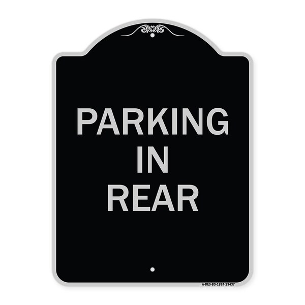 Signmission Designer Series Parking in Rear, Black & Silver Heavy-Gauge Aluminum Sign, 24" x 18", BS-1824-23437 A-DES-BS-1824-23437 - main